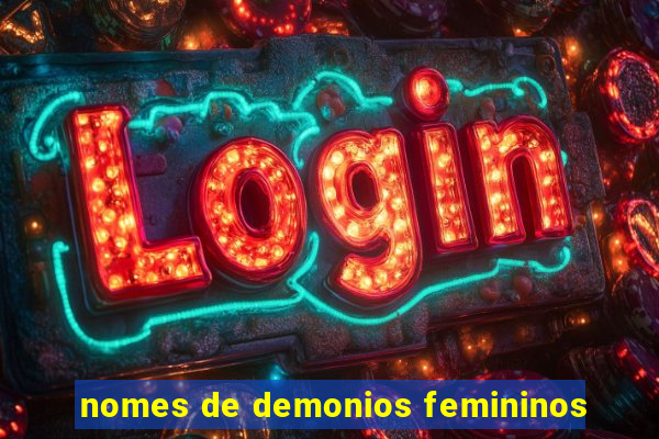 nomes de demonios femininos